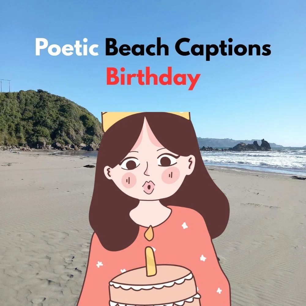 beach captions birthday