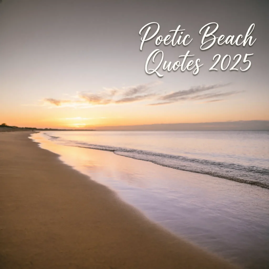 Poetic Beach Quotes 2025