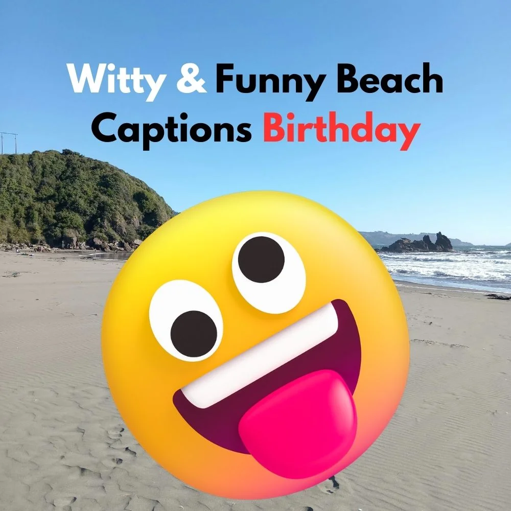 beach captions birthday