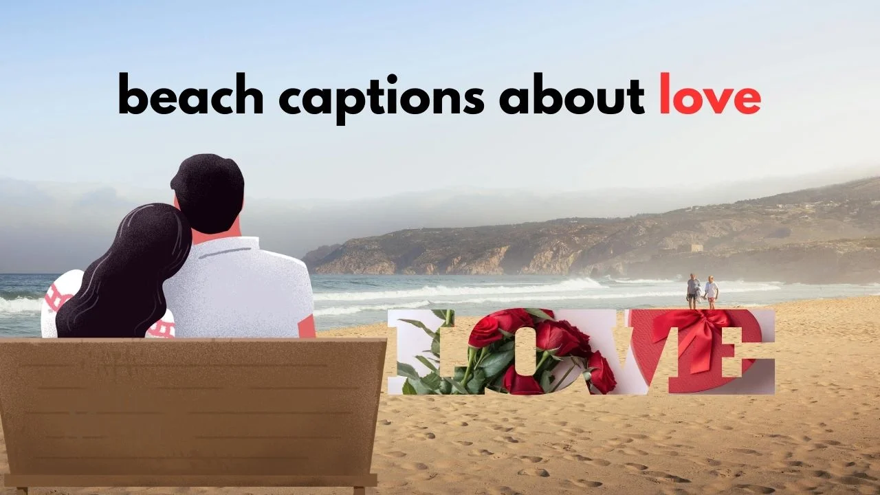 beach captions about love