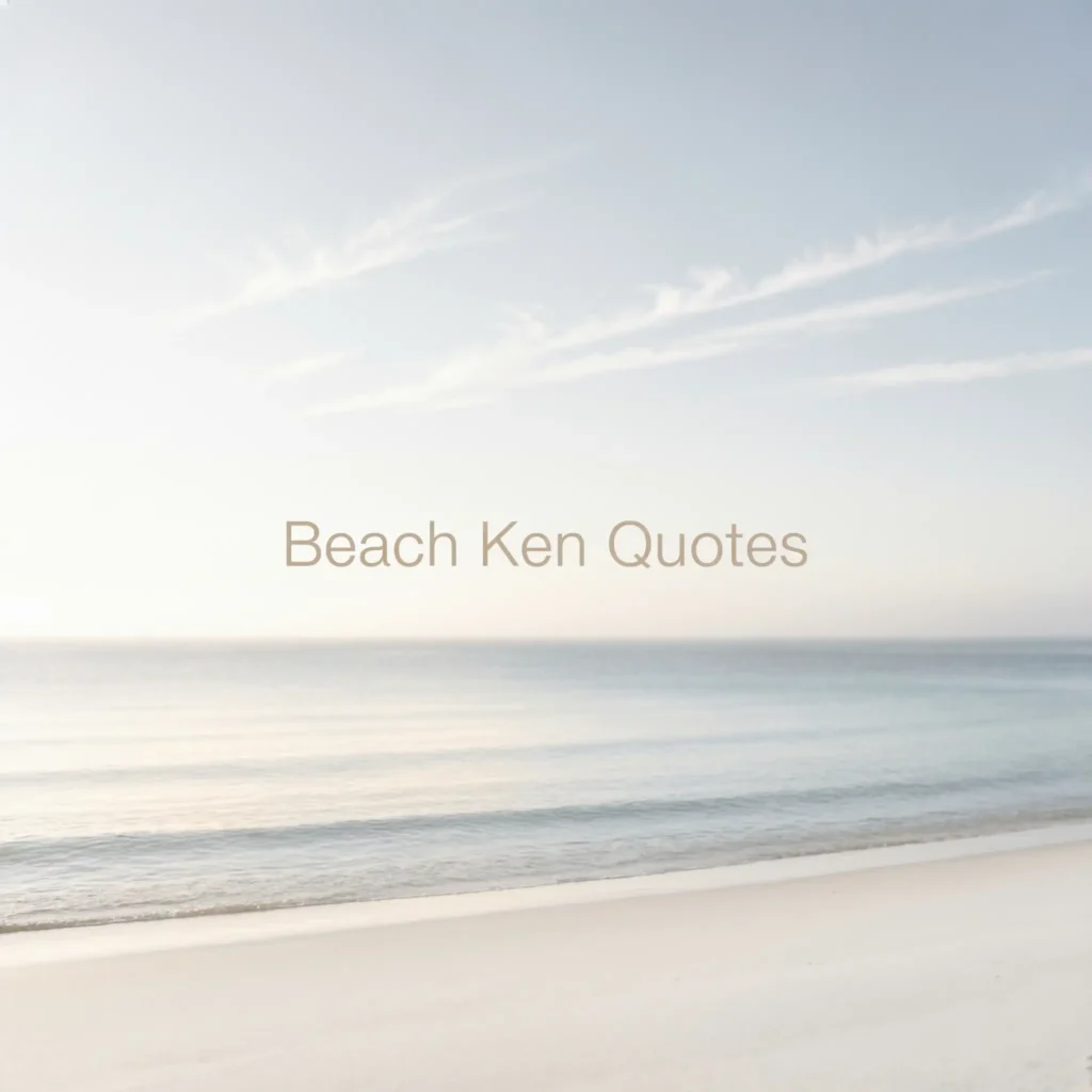 beach ken quotes