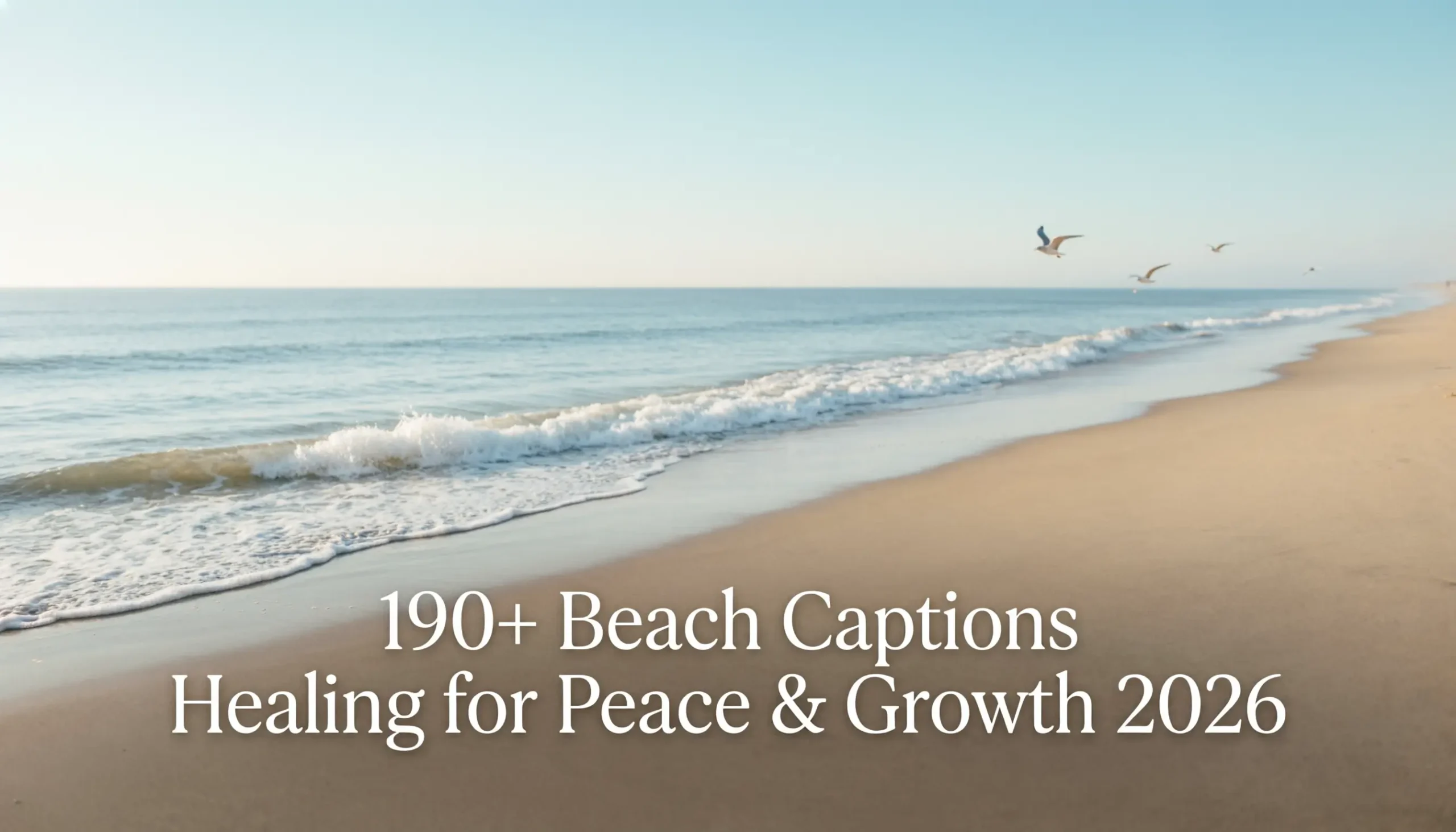 beach captions healing