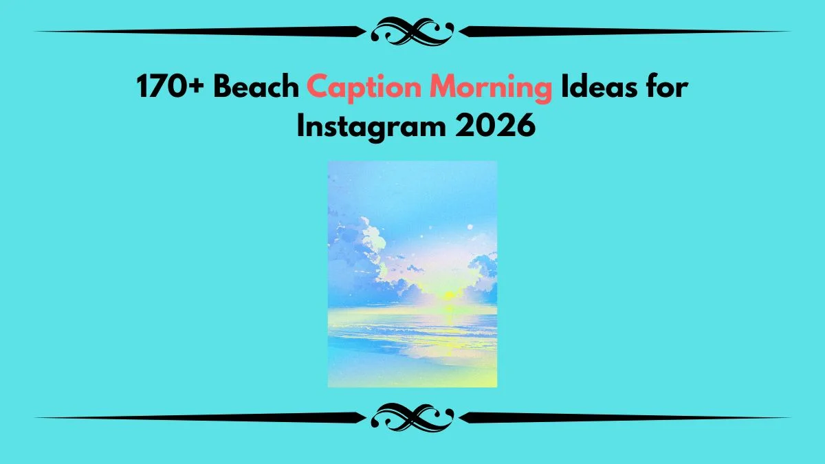 beach caption morning