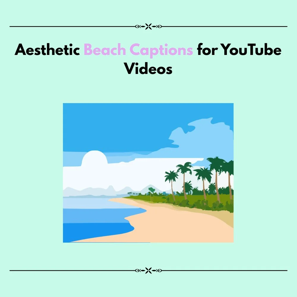 beach captions for youtube