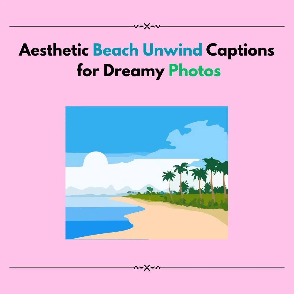 beach unwind captions for instagram