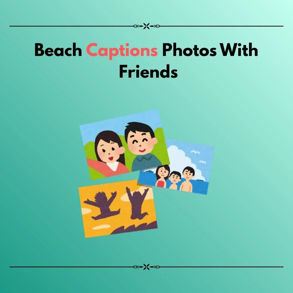 beach captions photos