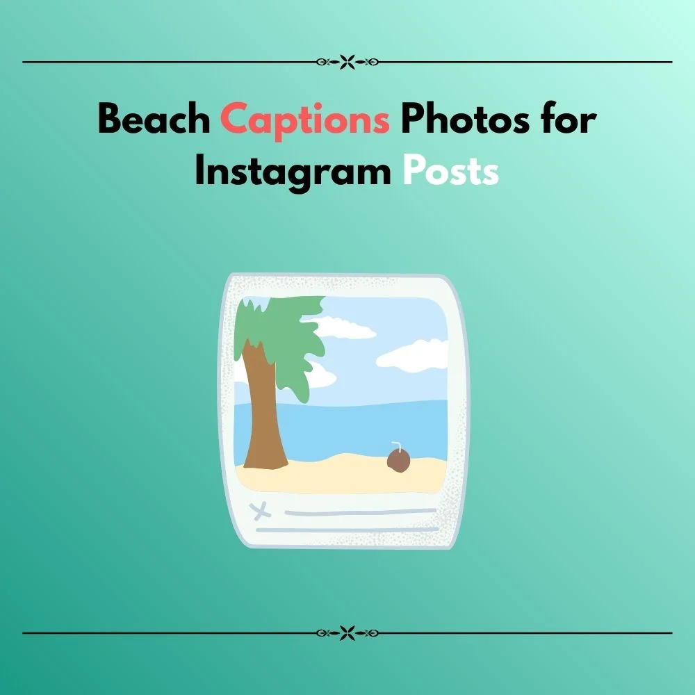 beach captions photos