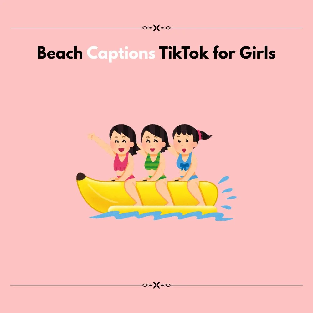 beach captions tiktok