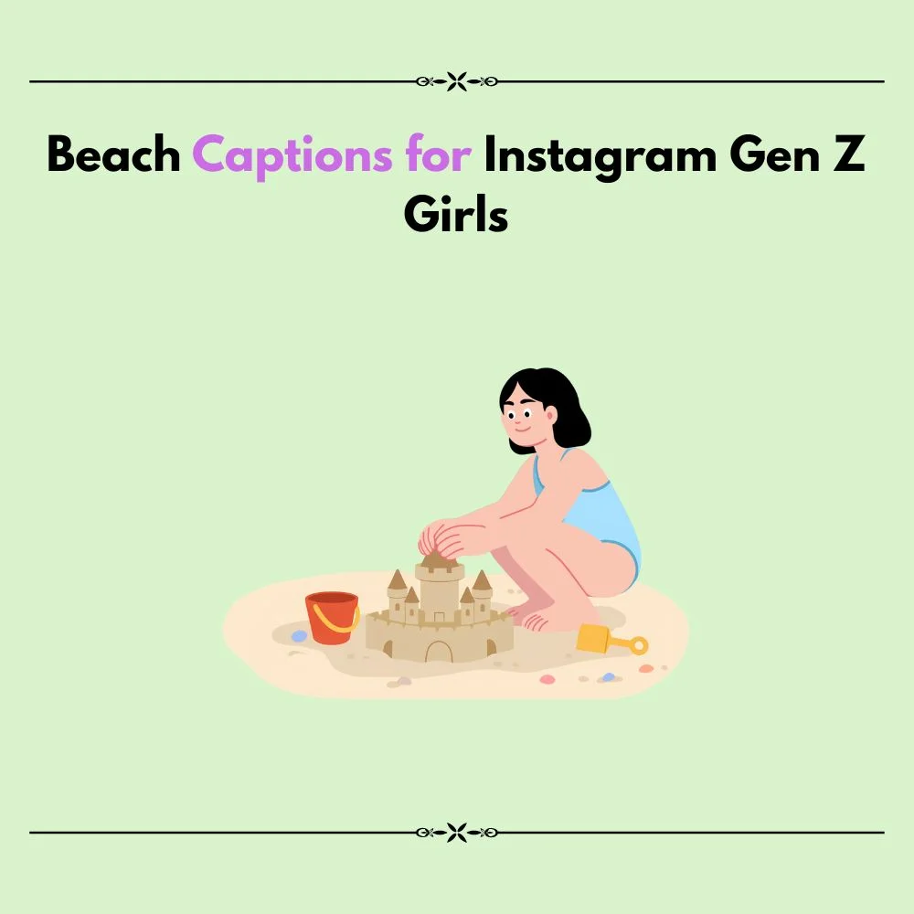 beach captions for instagram gen z