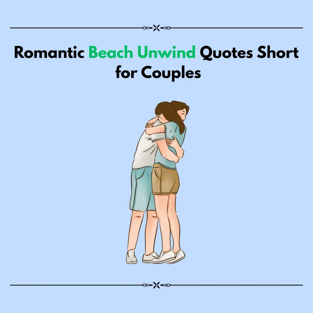 beach unwind quotes short