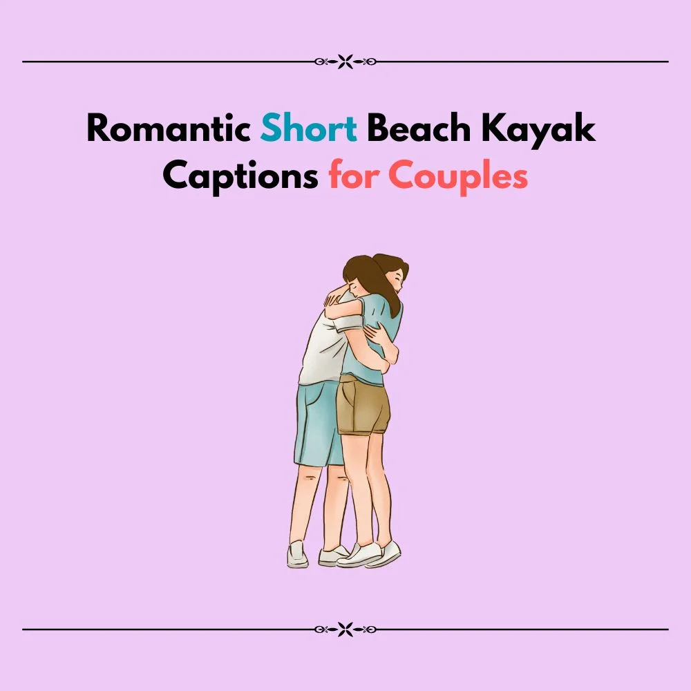 short beach kayak captions