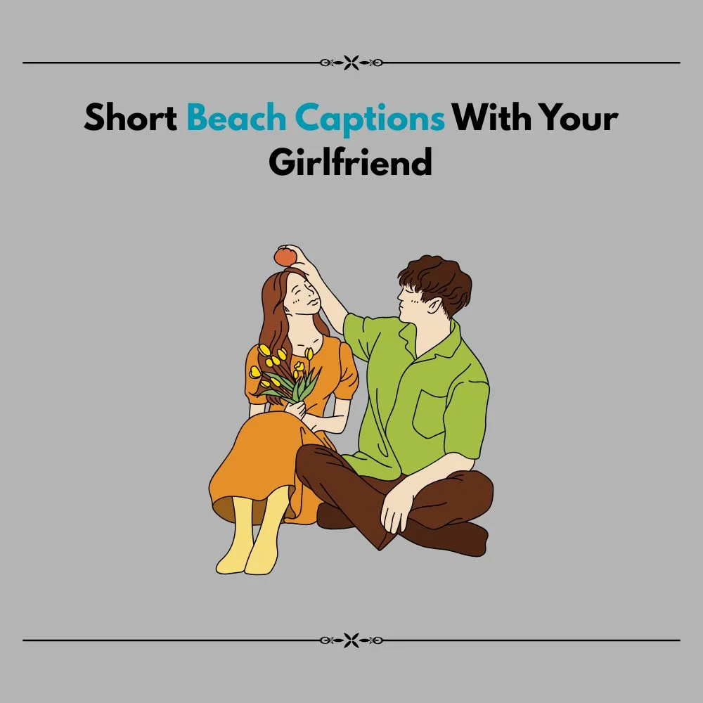 beach captions with your girlfriend